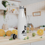 Stainless Steel I Hate Everyone Stupid Cunts Water Bottle, 17oz