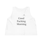 Women's Good Fucking Morning Dancer Cropped Tank Top
