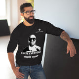 Unisex I Hate Everyone Stupid Cunts Crew Neck Sweatshirt