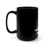 I Hate Everyone Stupid Cunts Black Mug 15oz