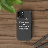 Fuck You & Fuck Your Feelings Clear Cases