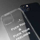 Fuck You & Fuck Your Feelings Clear Cases