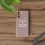 Fuck You & Fuck Your Feelings Clear Cases