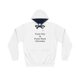 Unisex Fuck You & Fuck Your Feelings Varsity Hoodie