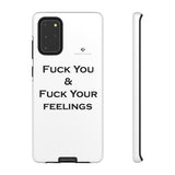 Fuck You & Fuck Your Feelings Tough Cases