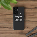 Fuck You & Fuck Your Feelings Clear Cases