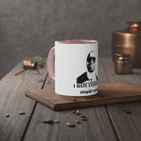 I Hate Everyone Stupid Cunts White Accent Mug, 11oz