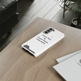 Phone Case With Card Holder Fuck You & Fuck Your Feelings