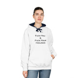 Unisex Fuck You & Fuck Your Feelings Varsity Hoodie