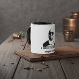 I Hate Everyone Stupid Cunts White Accent Mug, 11oz