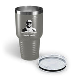 Ringneck I Hate Everyone Stupid Cunts Tumbler, 30oz