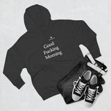 Unisex Good Fucking Morning Premium Pullover Hoodie