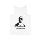 Unisex I Hate Everyone Stupid Cunts Softstyle™ Tank Top