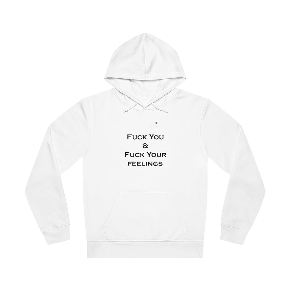 Unisex Fuck You & Fuck Your Feelings Drummer Hoodie