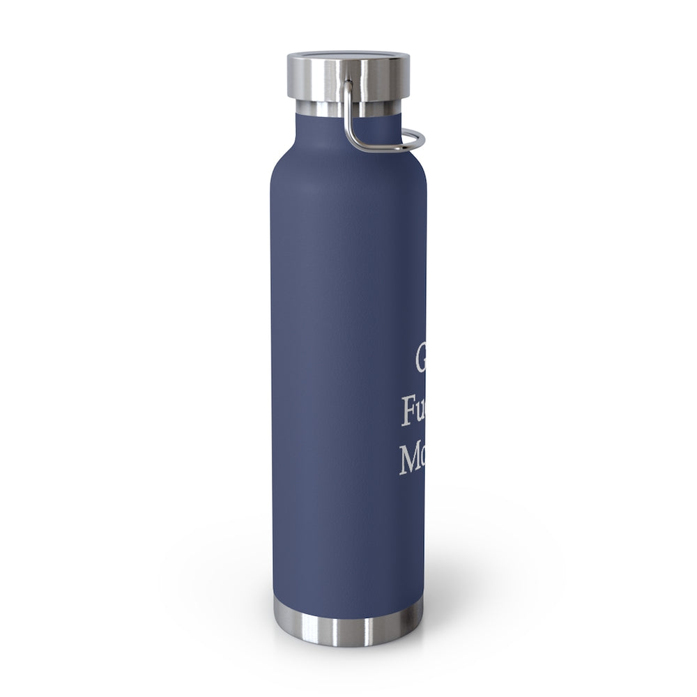 Copper Vacuum Good Fucking Morning Insulated Bottle, 22oz
