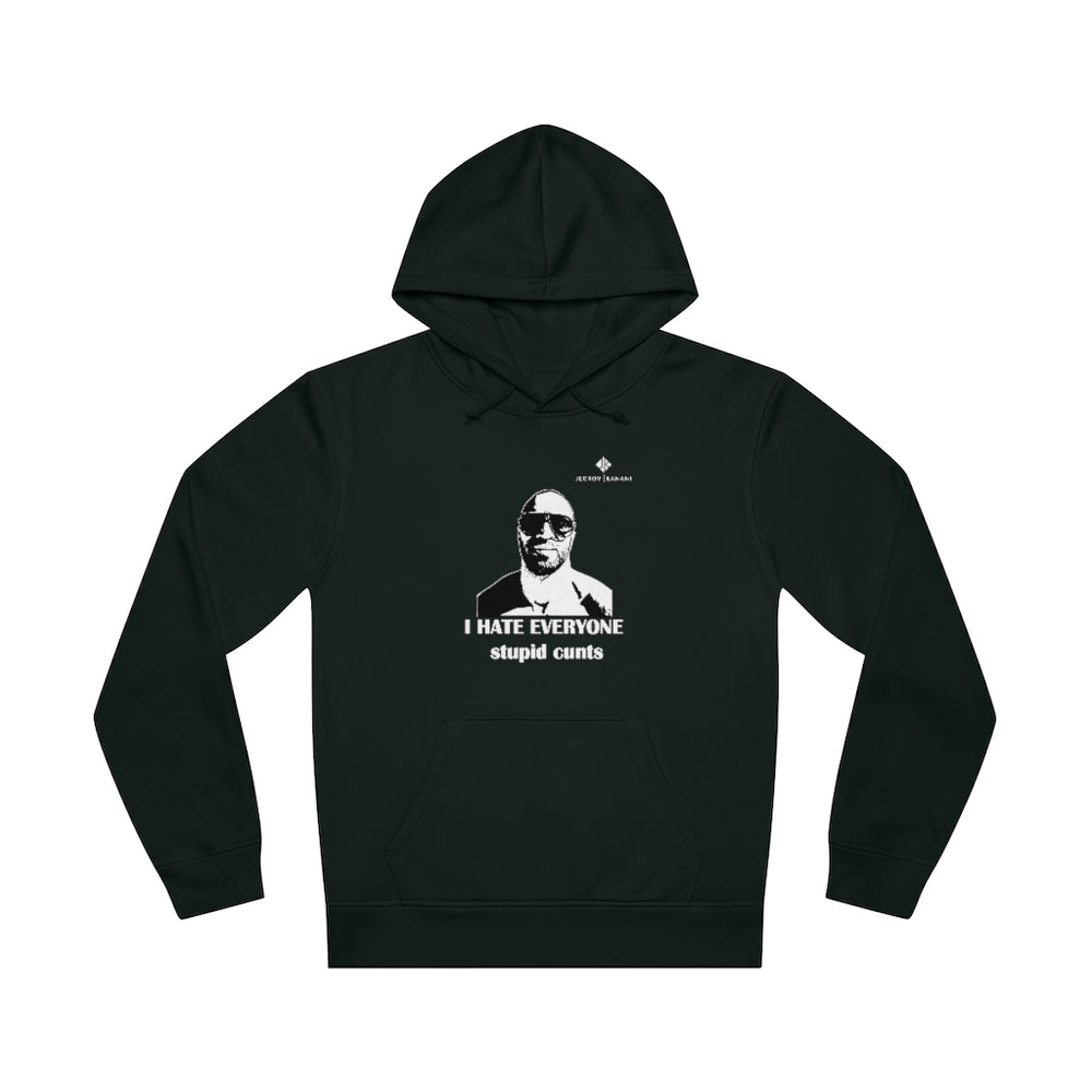 Unisex I Hate Everyone Stupid Cunts Drummer Hoodie
