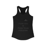 Women's Fuck You & Fuck Your Feelings Ideal Racerback Tank