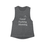 Women's Good Fucking Morning Flowy Scoop Muscle Tank