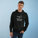 Unisex Fuck You & Fuck Your Feelings Supply Hoodie