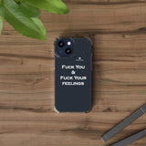 Fuck You & Fuck Your Feelings Clear Cases
