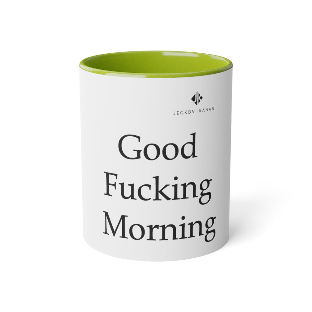 Good Fucking Morning White Accent Mug, 11oz