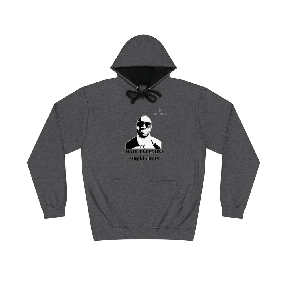 Unisex I Hate Everyone Stupid Cunts Varsity Hoodie