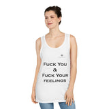 Unisex Fuck You & Fuck Your Feelings Softstyle™ Tank Top