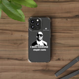 I Hate Everyone Stupid Cunts Clear Cases