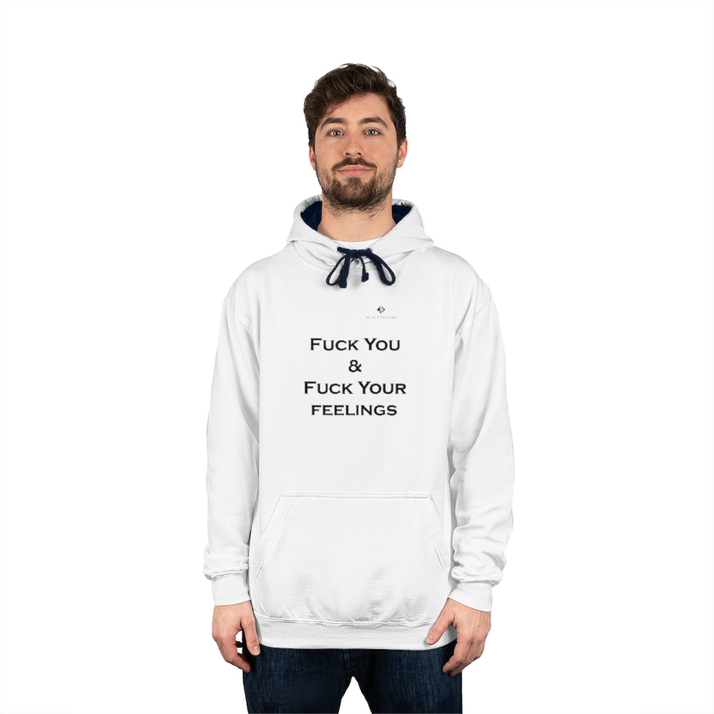 Unisex Fuck You & Fuck Your Feelings Varsity Hoodie