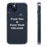 Fuck You & Fuck Your Feelings Clear Cases