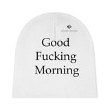 Baby Beanie Good Fucking Morning