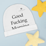 Baby Beanie Good Fucking Morning