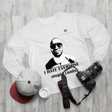 Unisex I Hate Everyone Stupid Cunts Crew Neck Sweatshirt