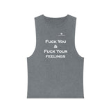 Unisex Stonewash Fuck You & Fuck Your Feelings Tank Top