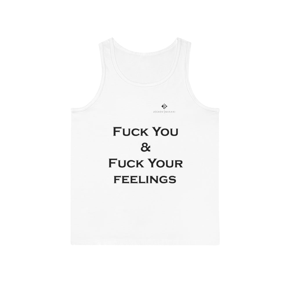 Unisex Fuck You & Fuck Your Feelings Softstyle™ Tank Top